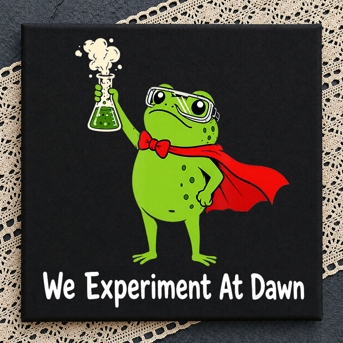 We Experiment At Dawn Frog PNG, Science Frog PNG, Funny Frog PNG
