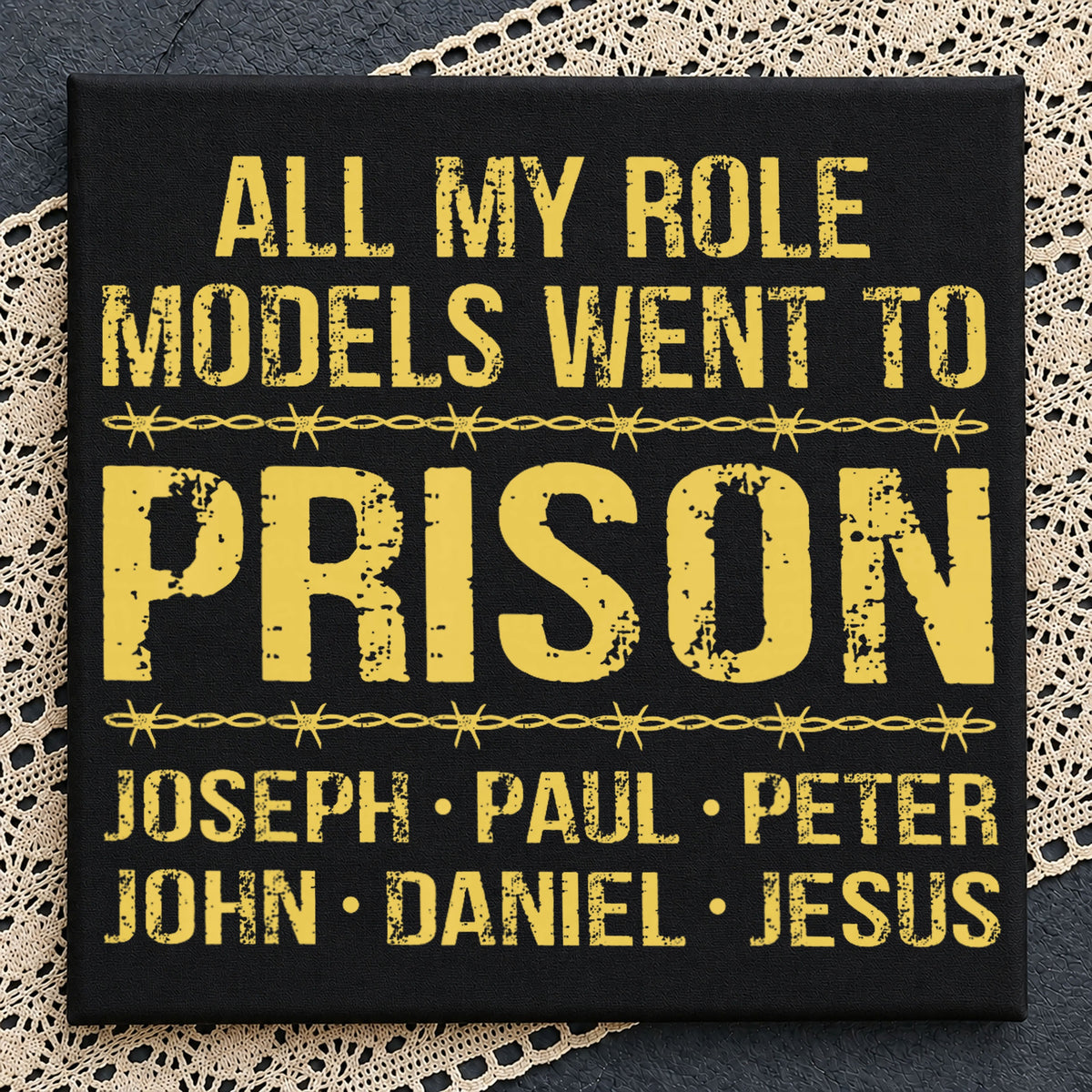 All My Role Models Went To Prison PNG, Funny Christian PNG