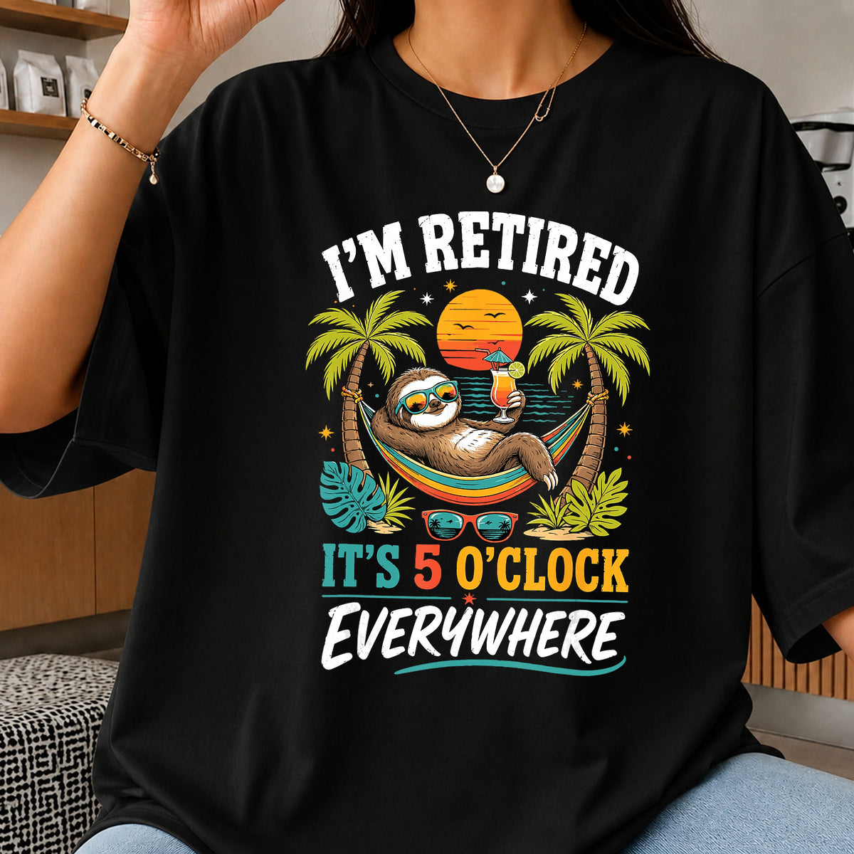 Retired Sloth Beach PNG, Its 5 OClock Everywhere, Funny Retirement PNG