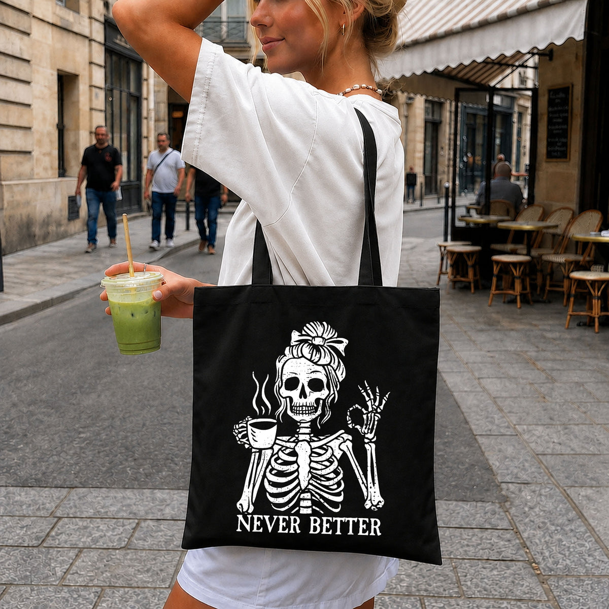 Never Better Skeleton Coffee Cup Messy Bun Women PNG