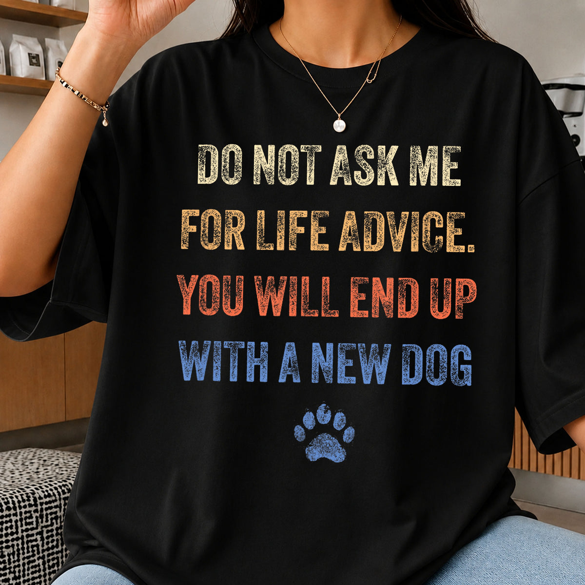 Do Not Ask Me For Life Advice Dog Quote, Funny Dog PNG