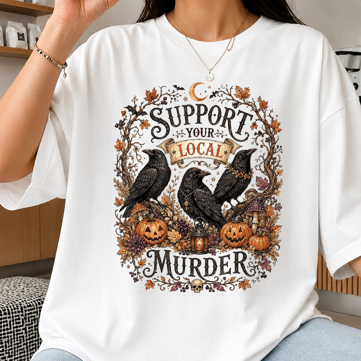 Support Your Local Murder PNG, Halloween Crow PNG, Raven PNG