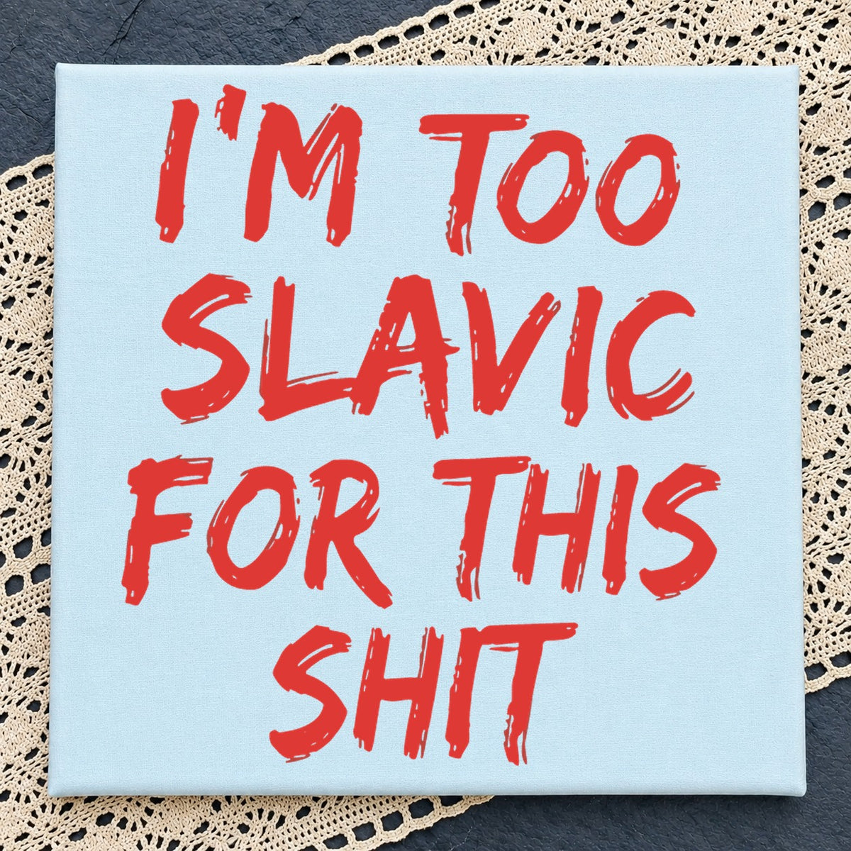 I'm Too Slavic For This SVT SVG, Concert Portrait Clipart