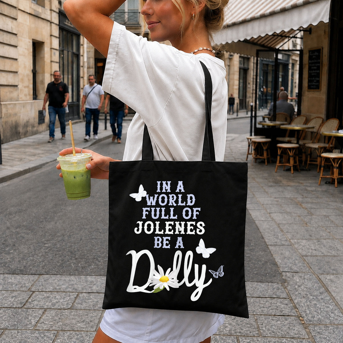 In A World Full Of Jolenes Be A Dolly Quote PNG