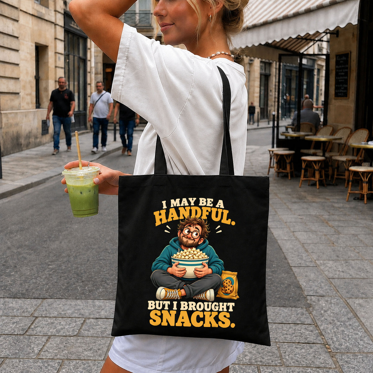 I May Be A Handful But I Brought Snacks Funny PNG