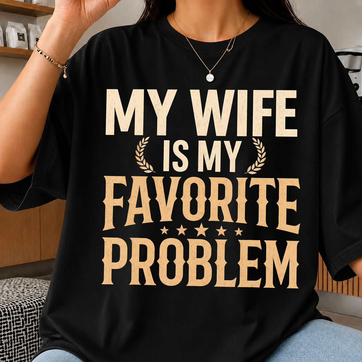 My Wife Is My Favorite Problem Quote, Distressed Gold Stars Laurel
