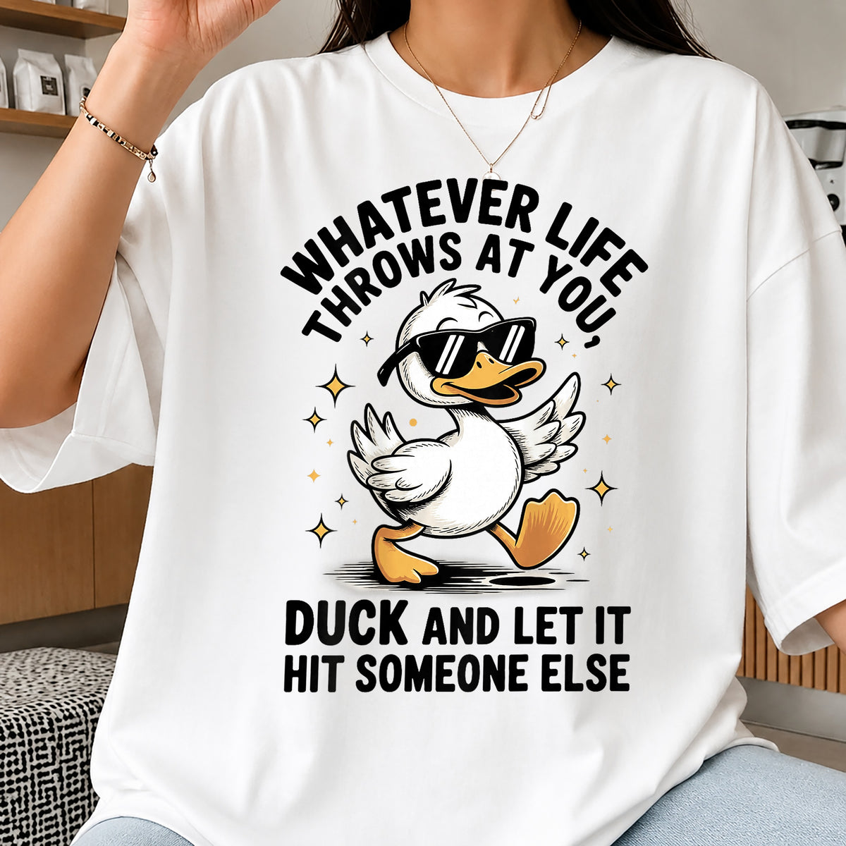 Duck And Let It Hit Someone Else Funny Quote, Cool Duck Sunglasses