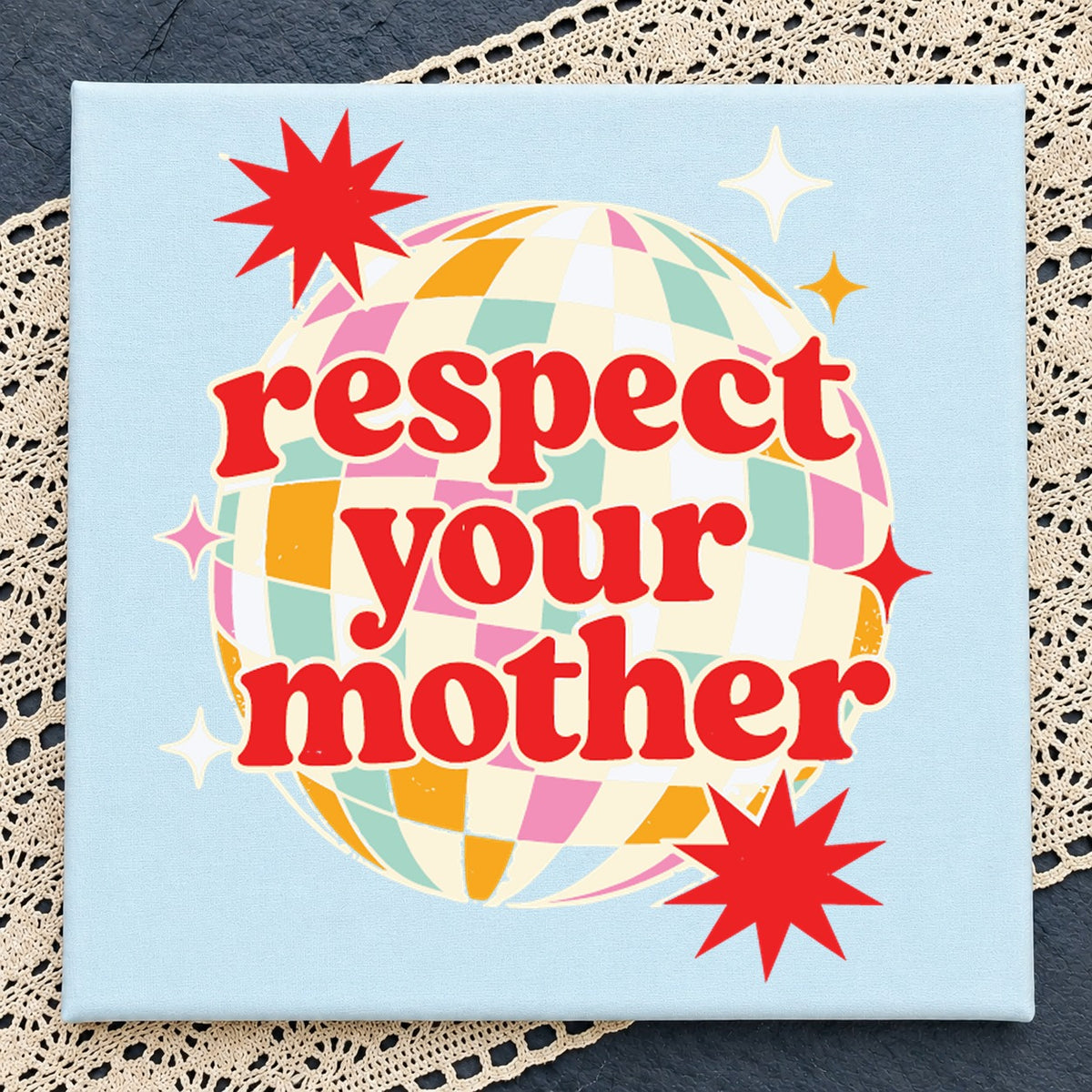Respect Your Mother Disco Ball SVG, Craft File Design v23