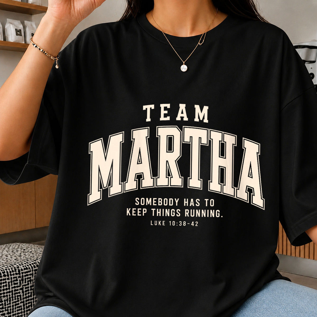 Team Martha Somebody Has To Keep Things Running PNG, Bible PNG, Christian PNG