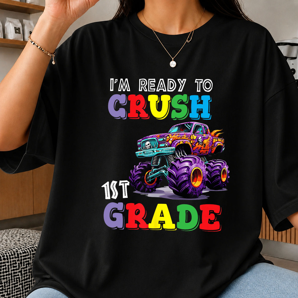 Ready To Crush 1st Grade PNG, Monster Truck School PNG, Back To School PNG