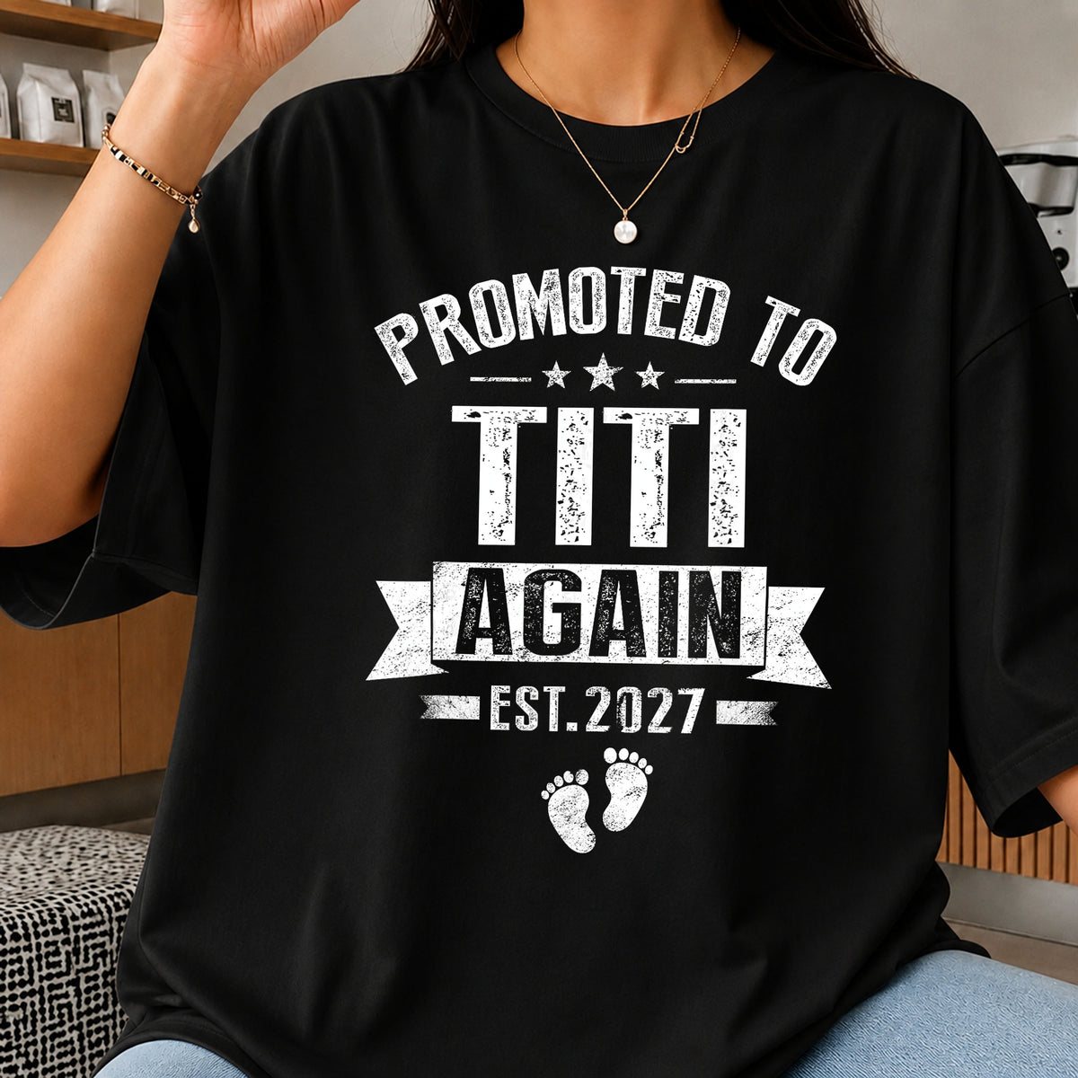 Promoted To Titi Again PNG, New Aunt Gift, Titi Est 2027 PNG