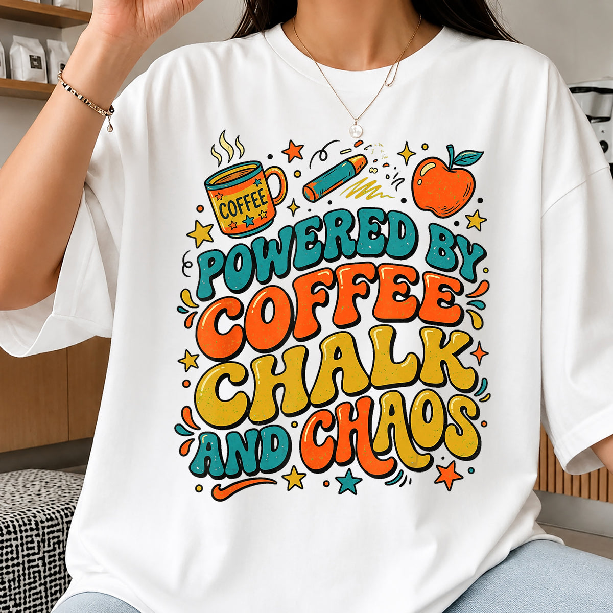 Powered By Coffee Chalk And Chaos Teacher Quote, Retro Groovy Apple