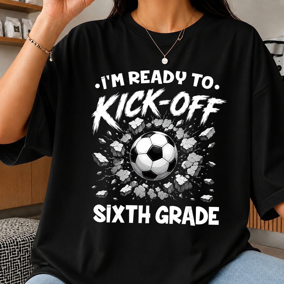 Ready To Kick Off Sixth Grade PNG, Back To School PNG, Soccer PNG