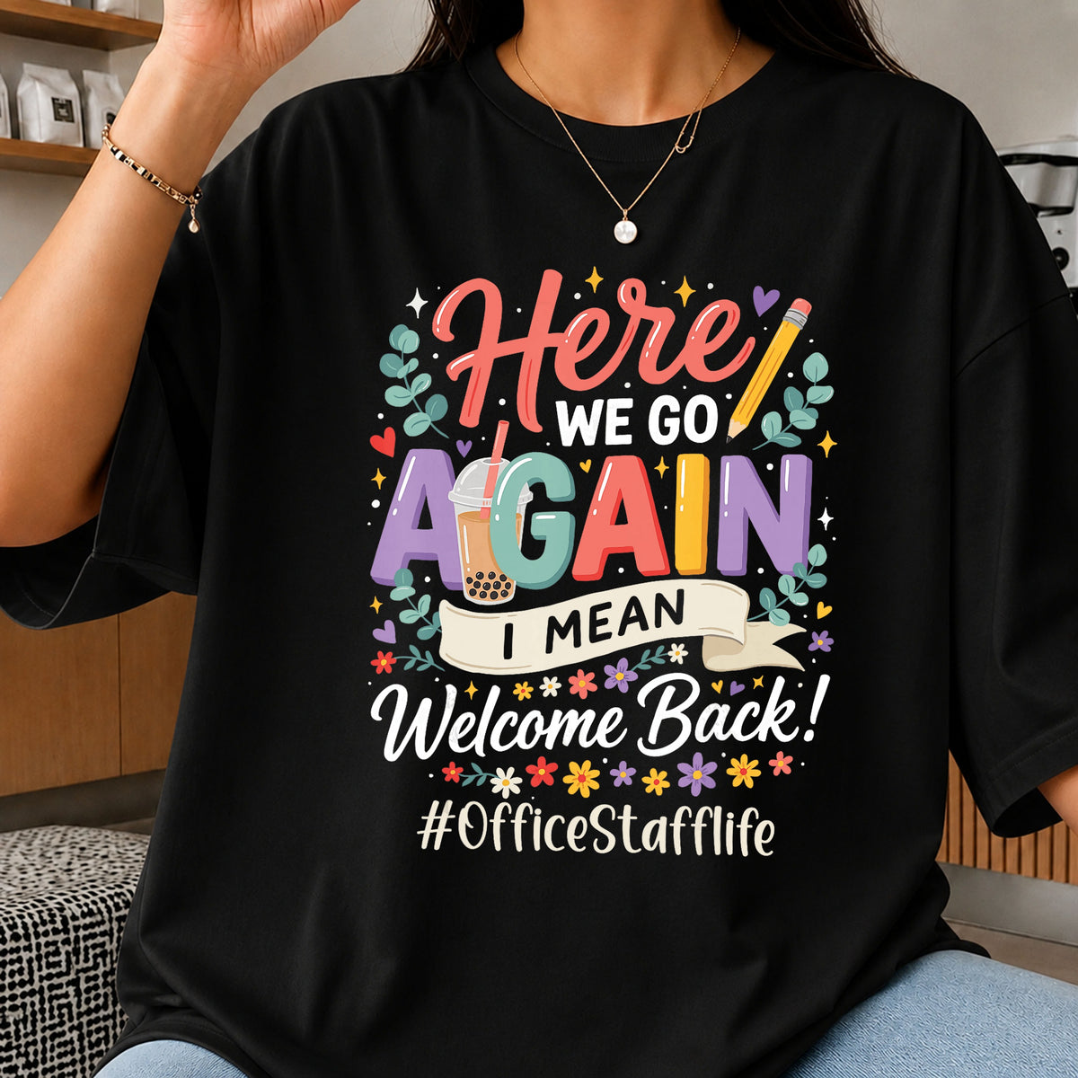 Here We Go Again Office Staff PNG, Welcome Back School, Teacher PNG