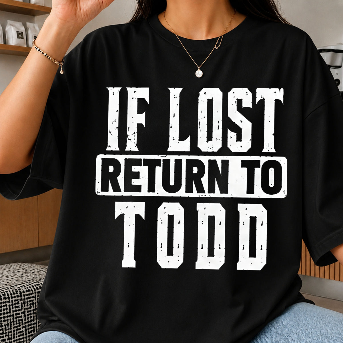 If Lost Return To Todd PNG, Funny Husband Shirt, Couples PNG