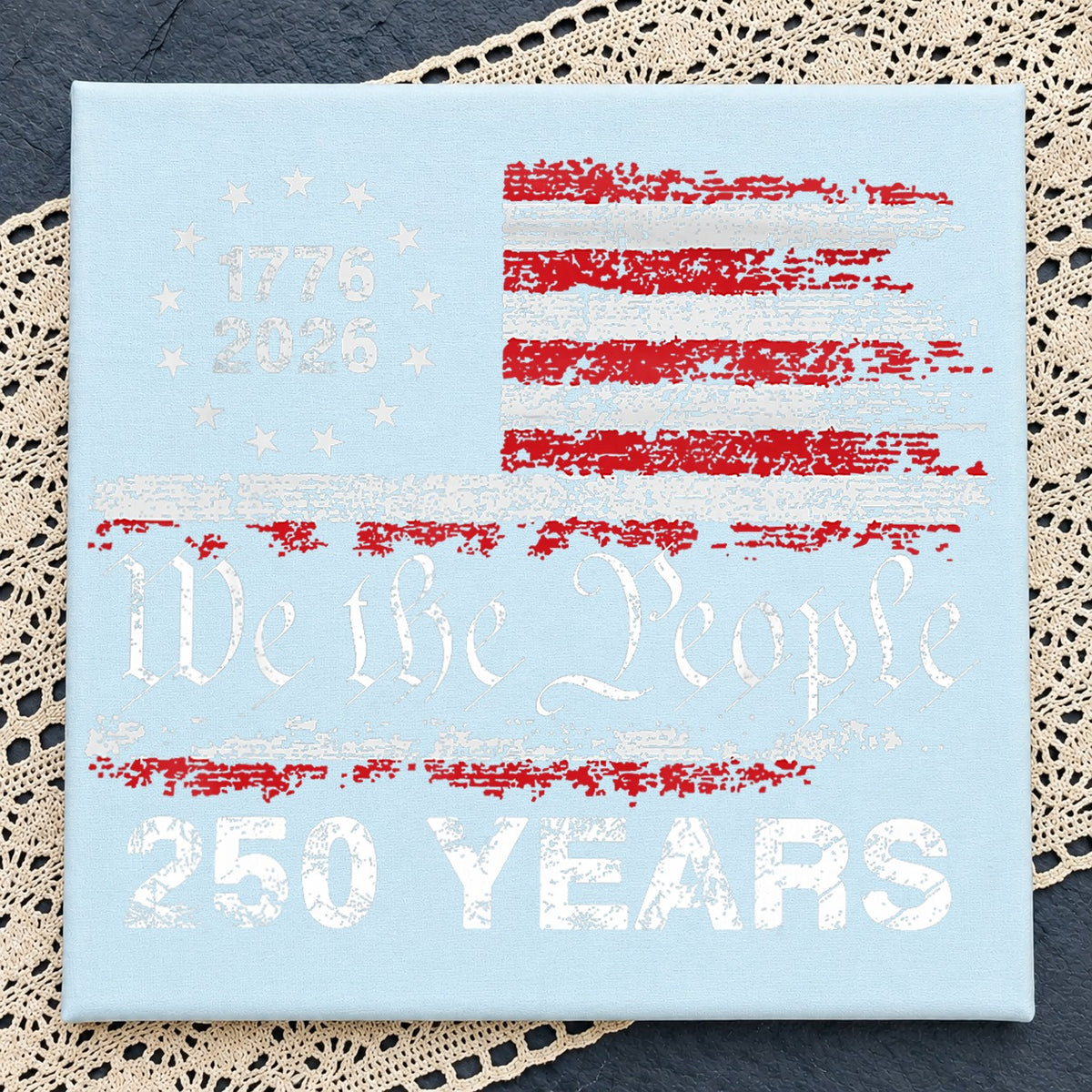 We The People 1776 2026 250 Years American Flag PNG