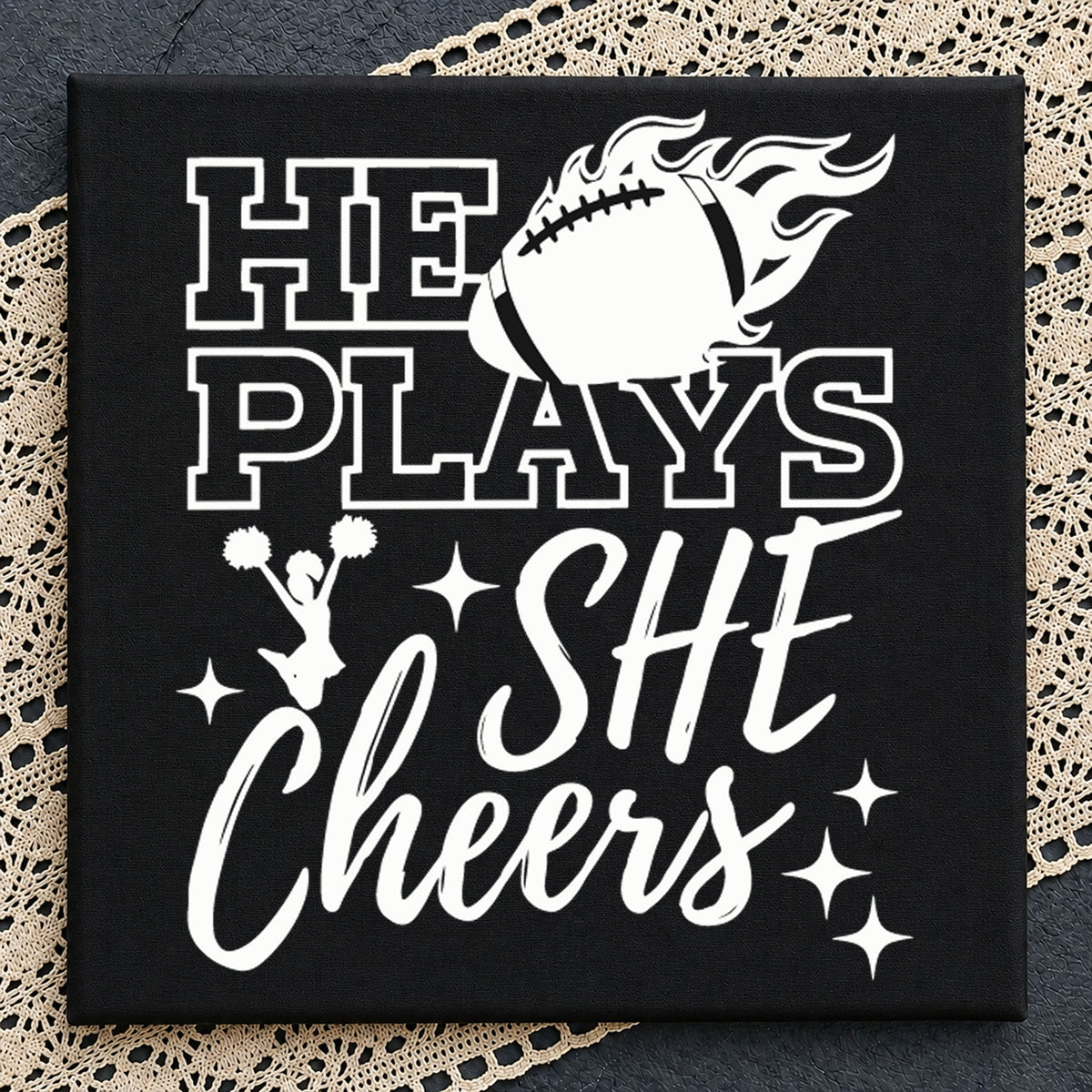 He Plays She Cheers SVG, Couple Sports Relationship Quote