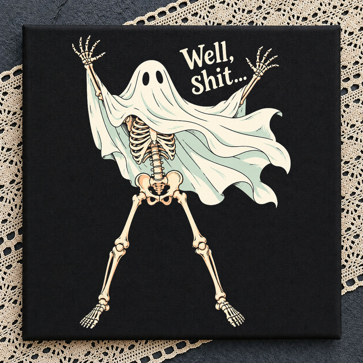 Well Shit Ghost Skeleton Halloween Funny Quote PNG