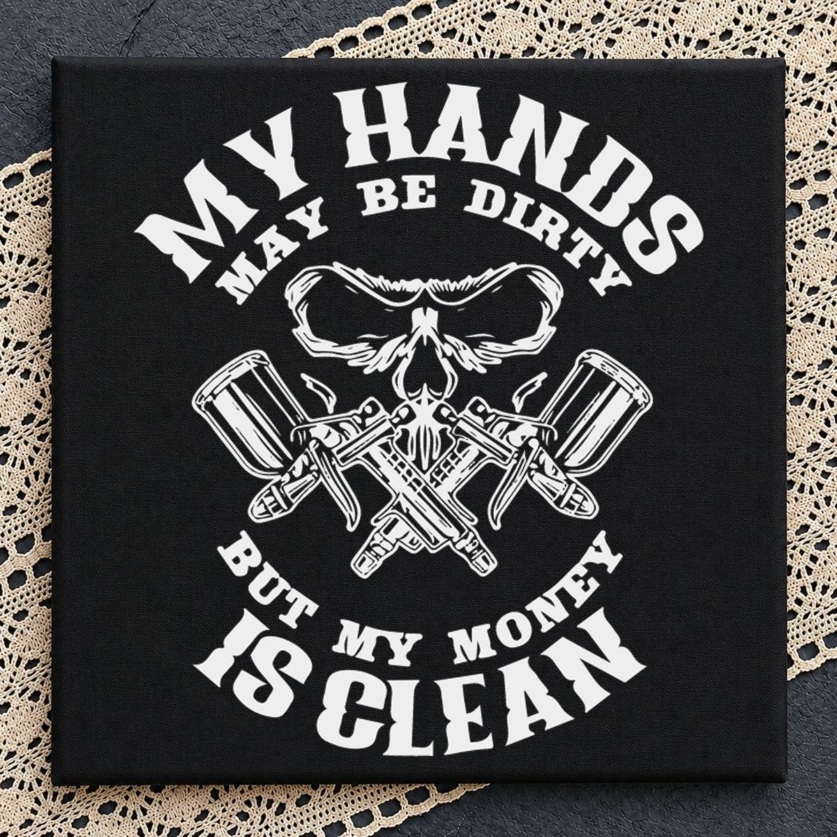 My Hands Dirty Money Clean Skull Mechanic Wrench PNG