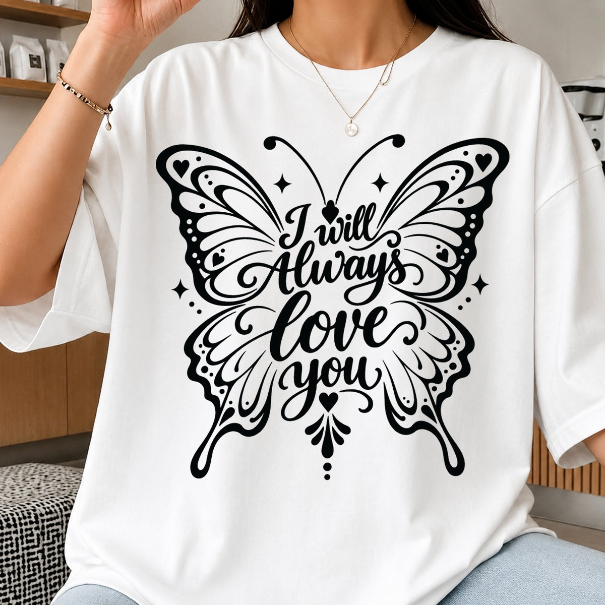 I Will Always Love You Butterfly SVG, Romantic Cricut File