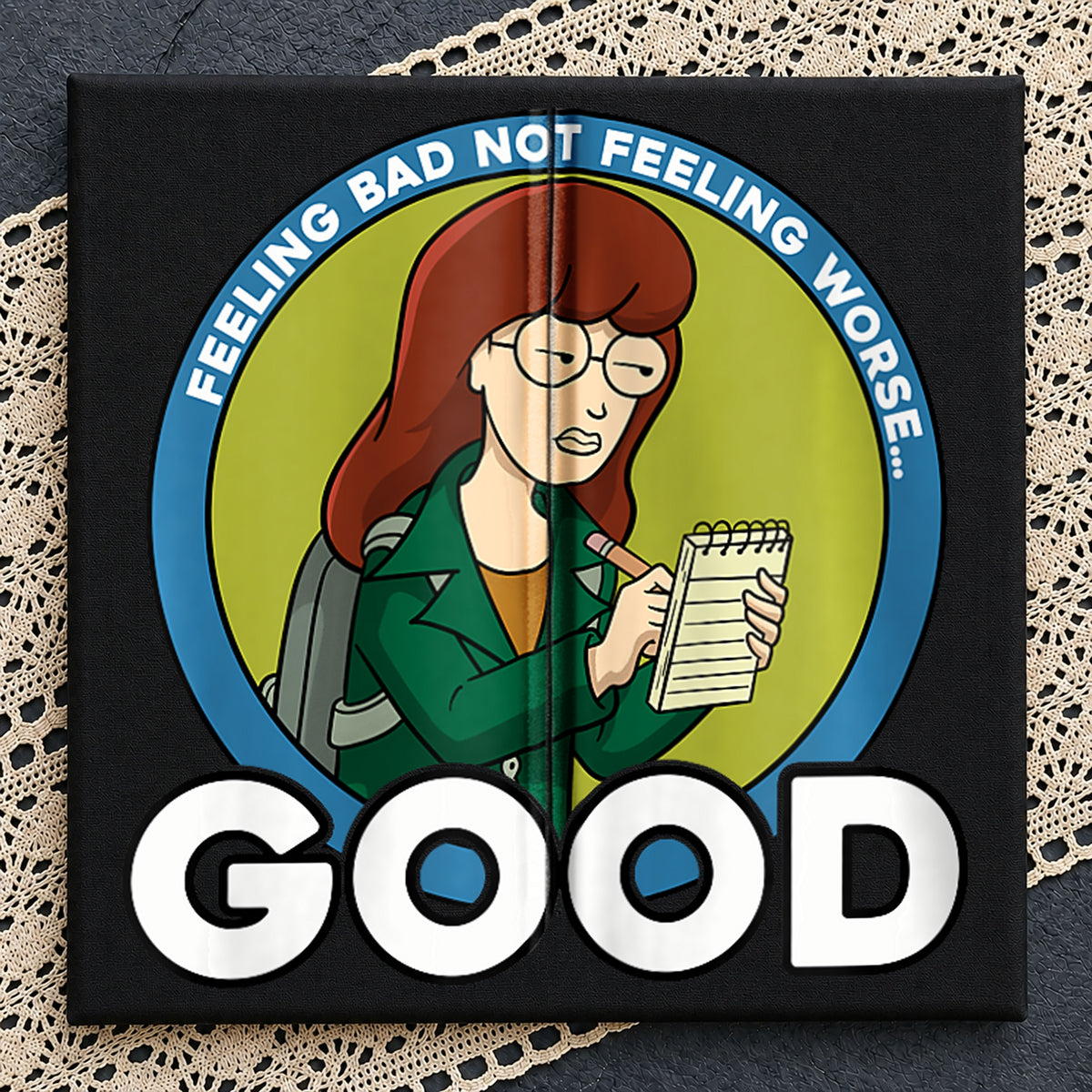 Daria Feeling Bad Not Feeling Worse Good Quote PNG