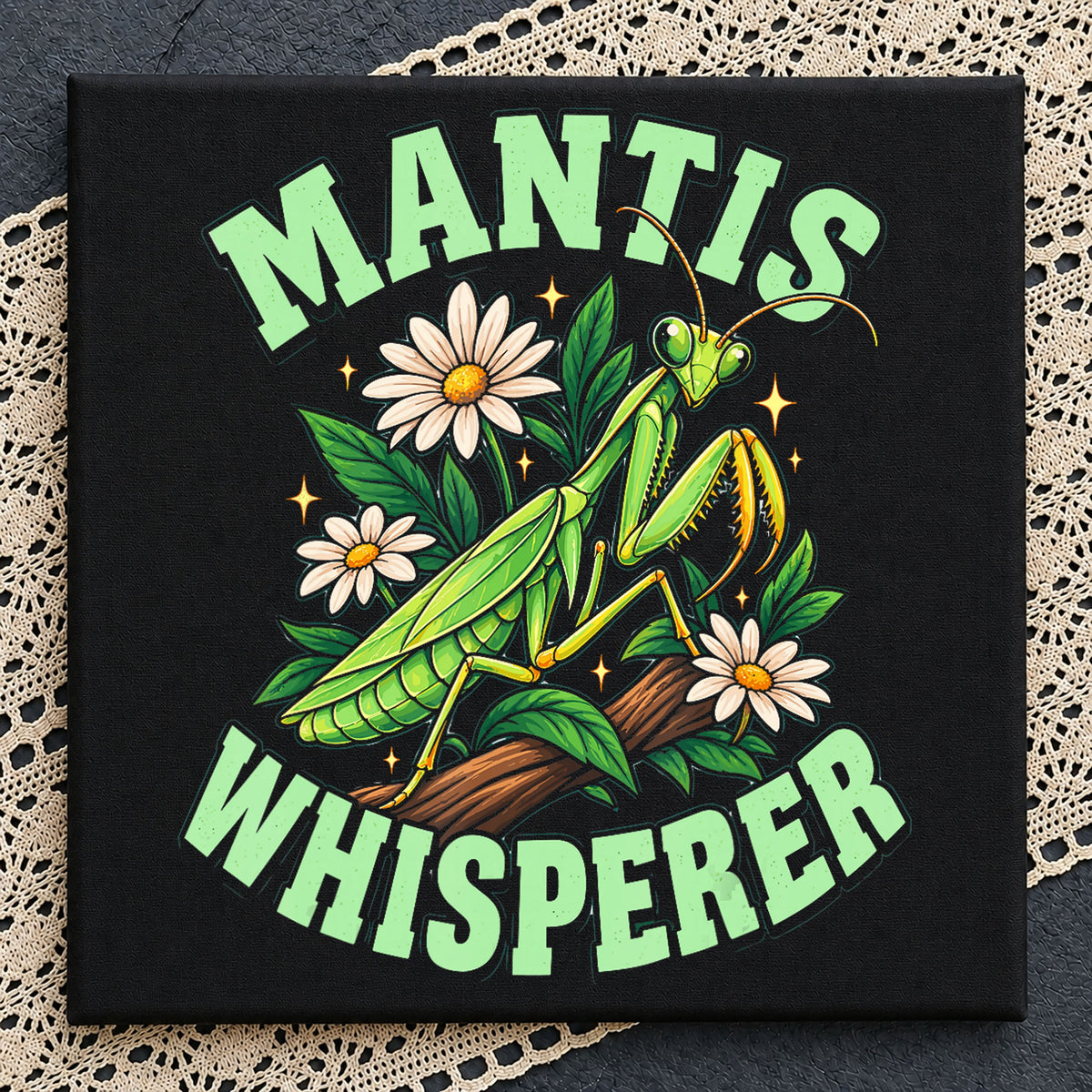Mantis Whisperer Praying Mantis Floral Daisy PNG