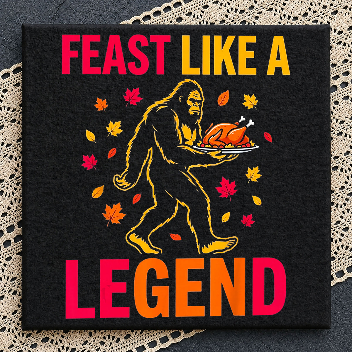 Feast Like A Legend Bigfoot Thanksgiving Turkey PNG