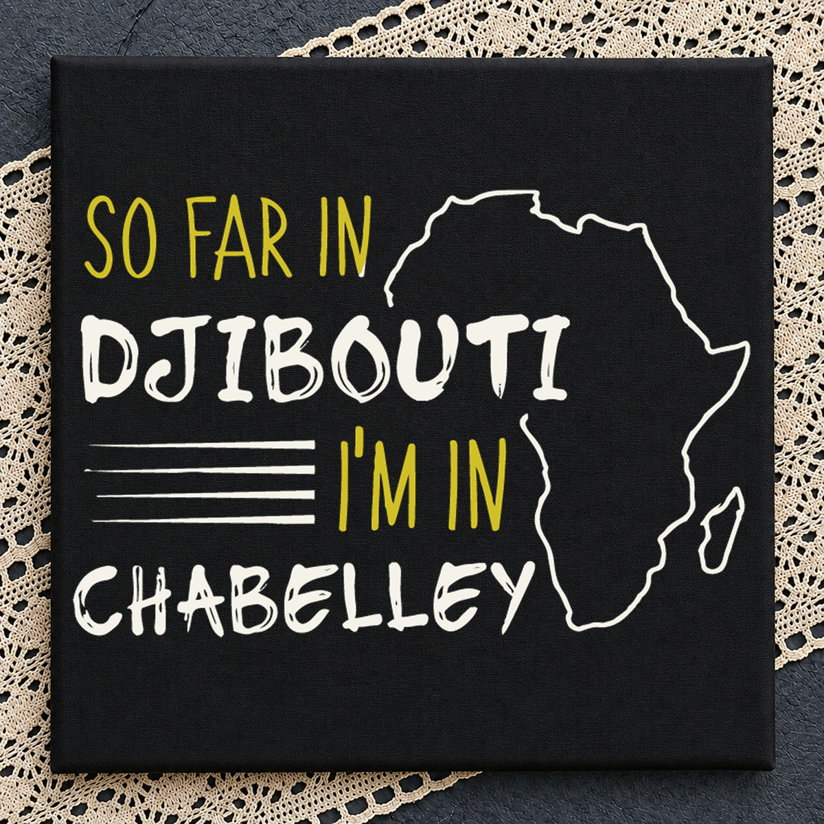 So Far In Djibouti I'm In Chabelley Africa Map PNG