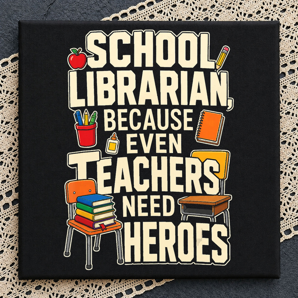 School Librarian Because Even Teachers Need Heroes PNG