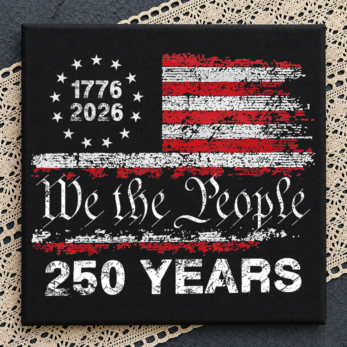 We The People 250 Years American Flag 1776 2026 PNG