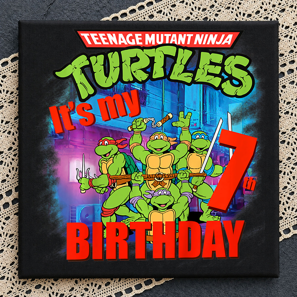Teenage Mutant Ninja Turtles It's My 7th Birthday Design PNG