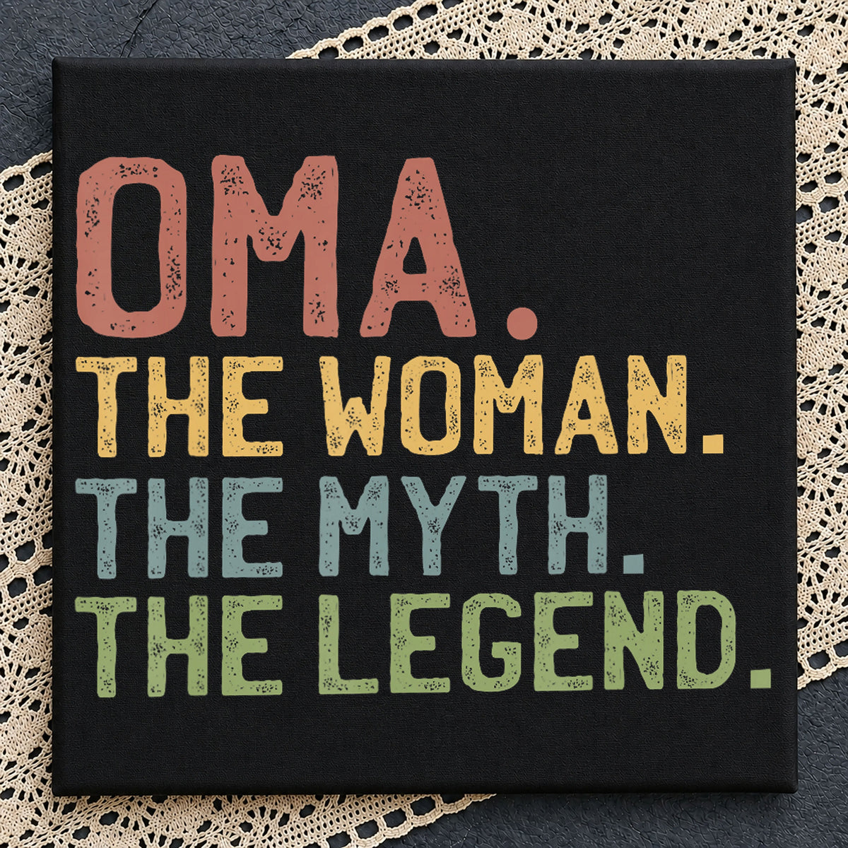 Oma The Woman The Myth The Legend Grandma Gift PNG