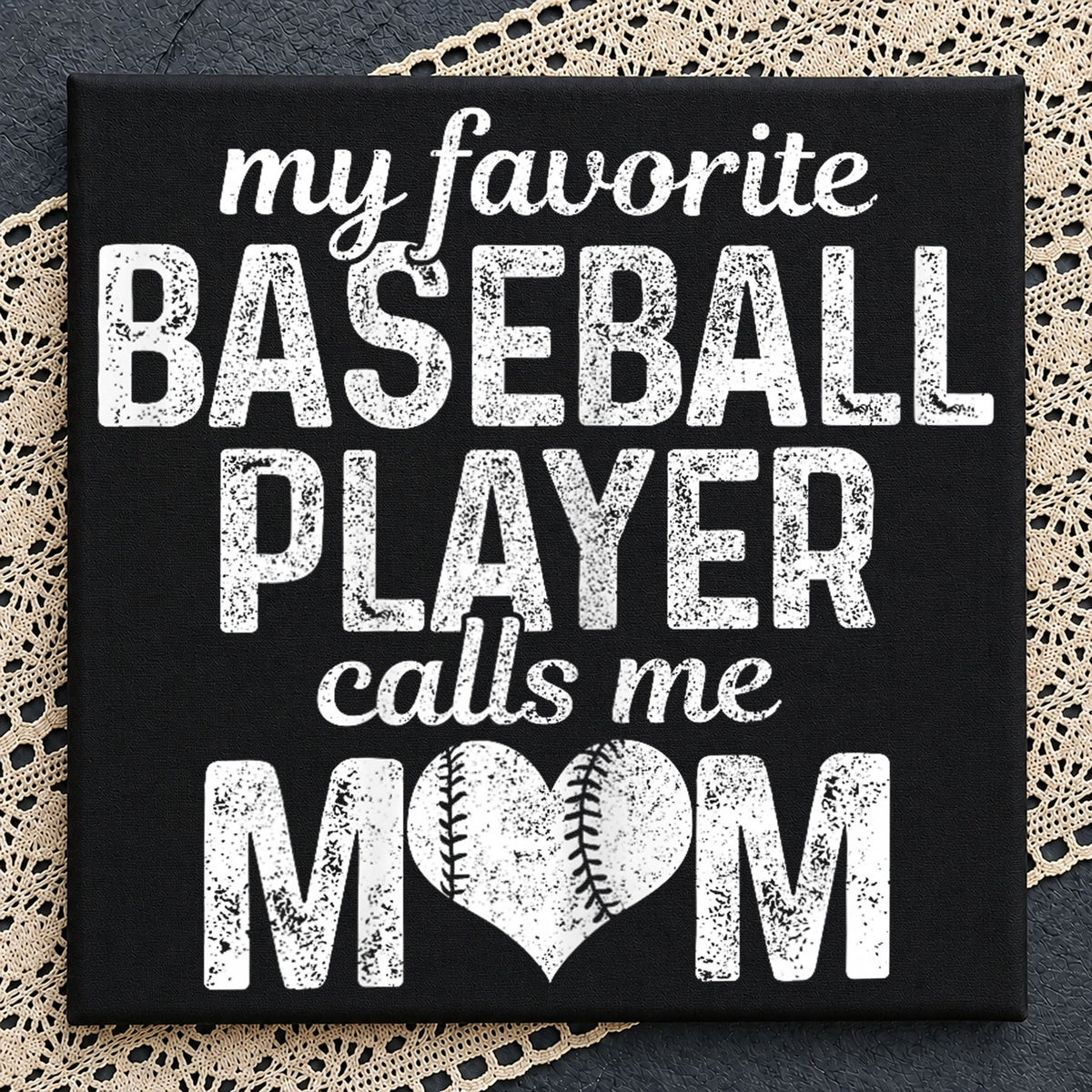 My Favorite Baseball Player Calls Me Mom PNG