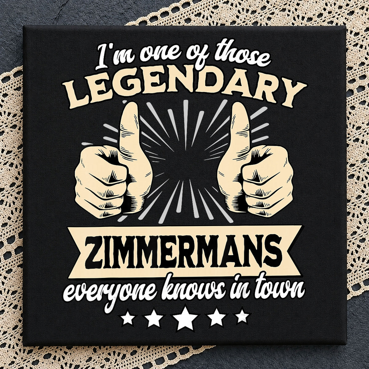 Legendary Zimmermans Everyone Knows In Town Quote PNG