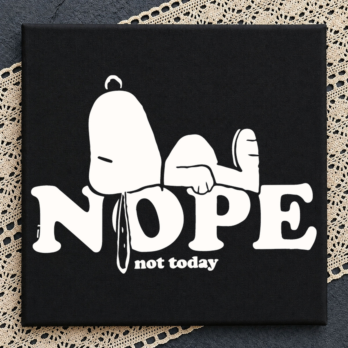 Snoopy Nope Not Today SVG, Funny Peanuts Cricut Clipart