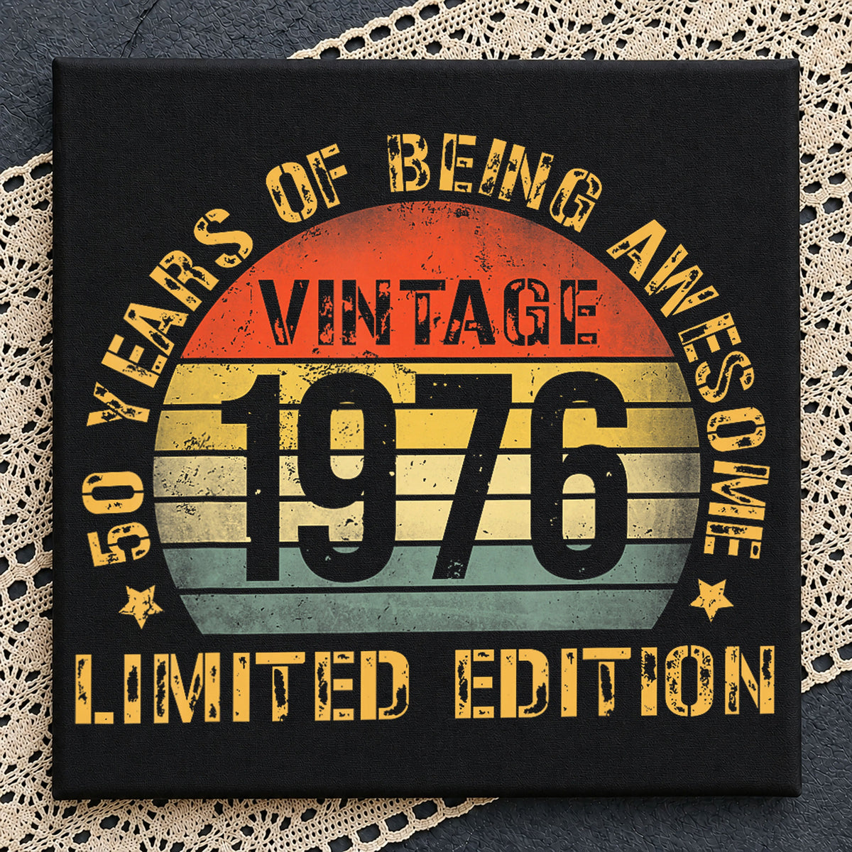 50 Years Of Being Awesome Vintage 1976 Limited Edition PNG