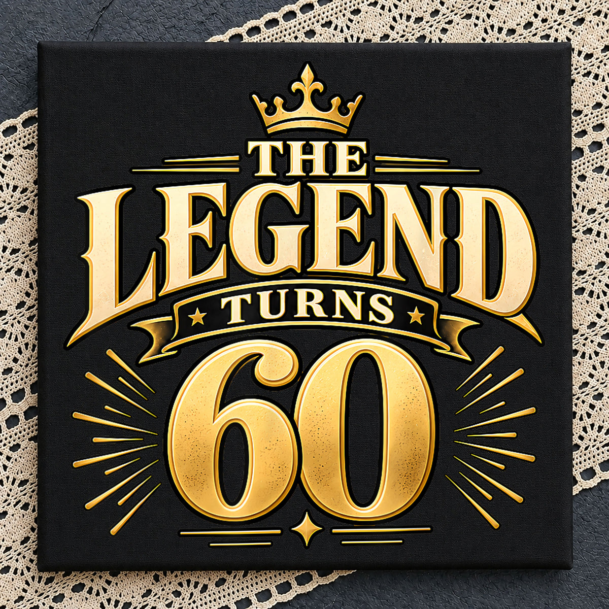 The Legend Turns 60 PNG, Gold Crown Birthday Sublimation