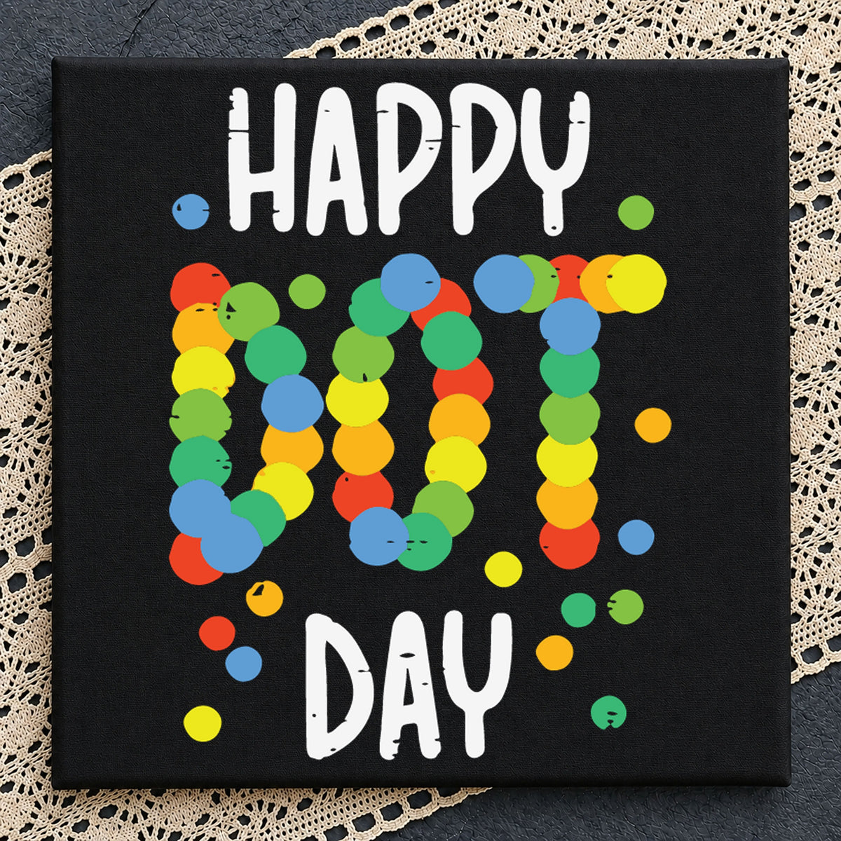 Happy Dot Day SVG, Colorful Polka Dots School Cricut