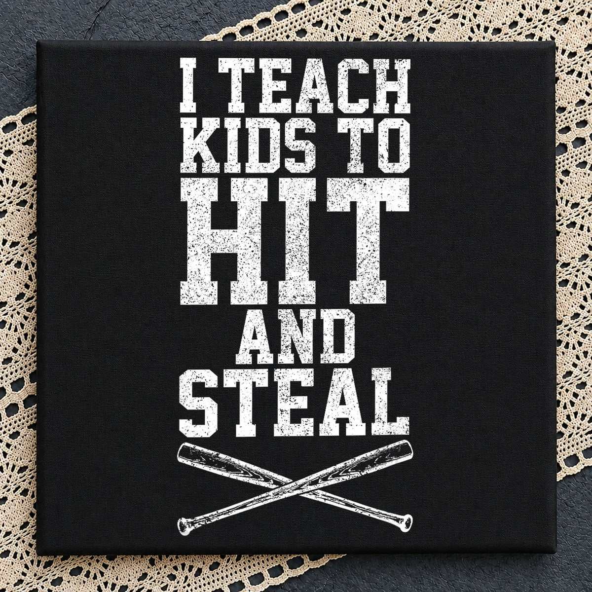I Teach Kids To Hit And Steal Baseball Coach Clipart PNG