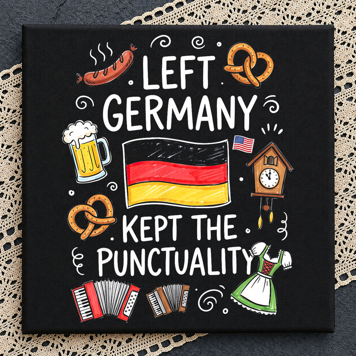 Left Germany Kept The Punctuality Funny German PNG