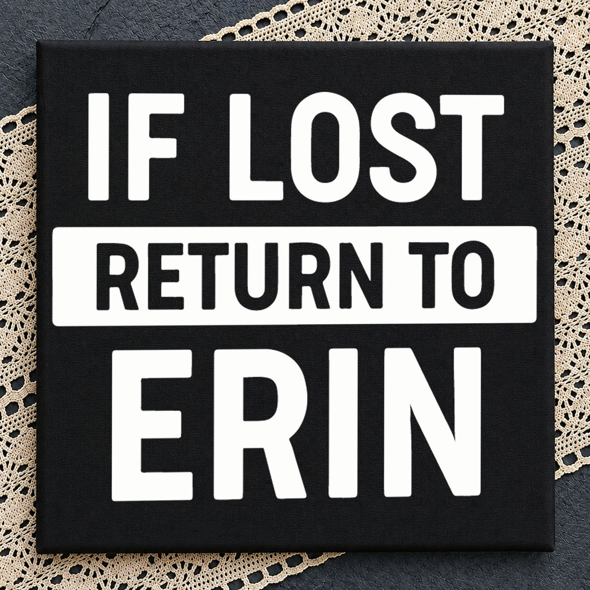 If Lost Return To Erin SVG, Funny Name Quote Cricut