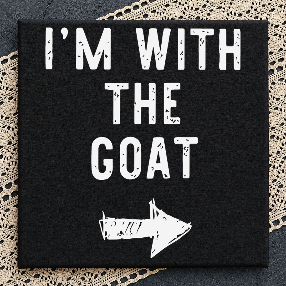 I'm With The Goat SVG, Funny Sports Cricut Cut File