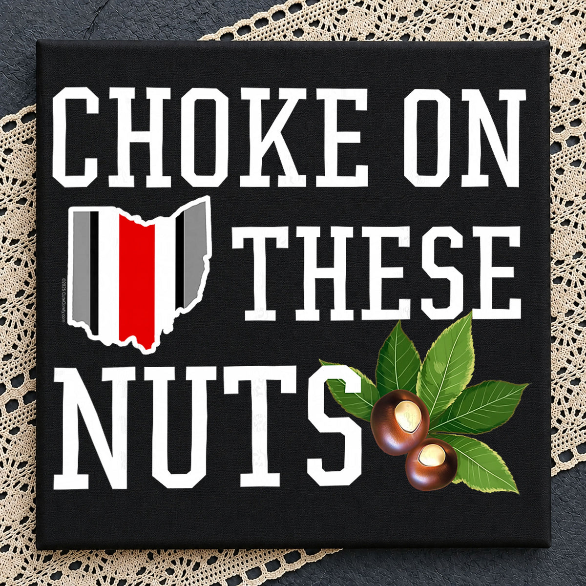 Choke On These Nuts Ohio State Buckeyes Funny PNG