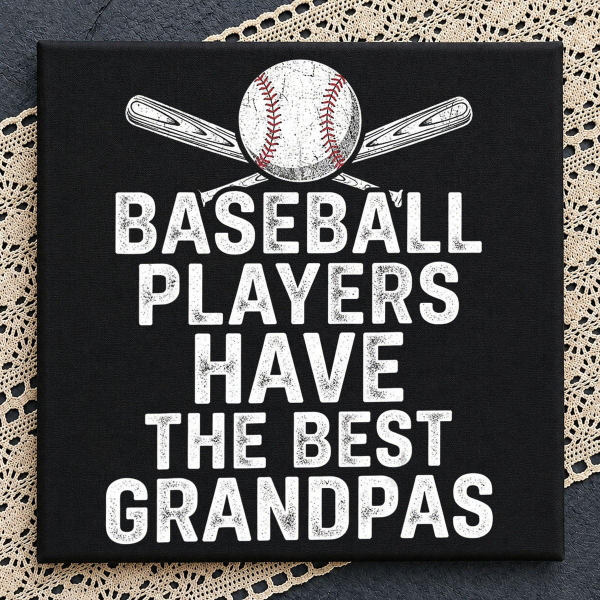 Baseball Players Have The Best Grandpas Distressed PNG