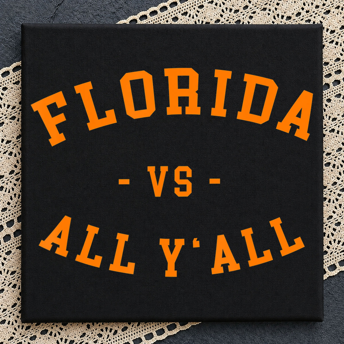 Florida Vs All Y'all College State Pride PNG
