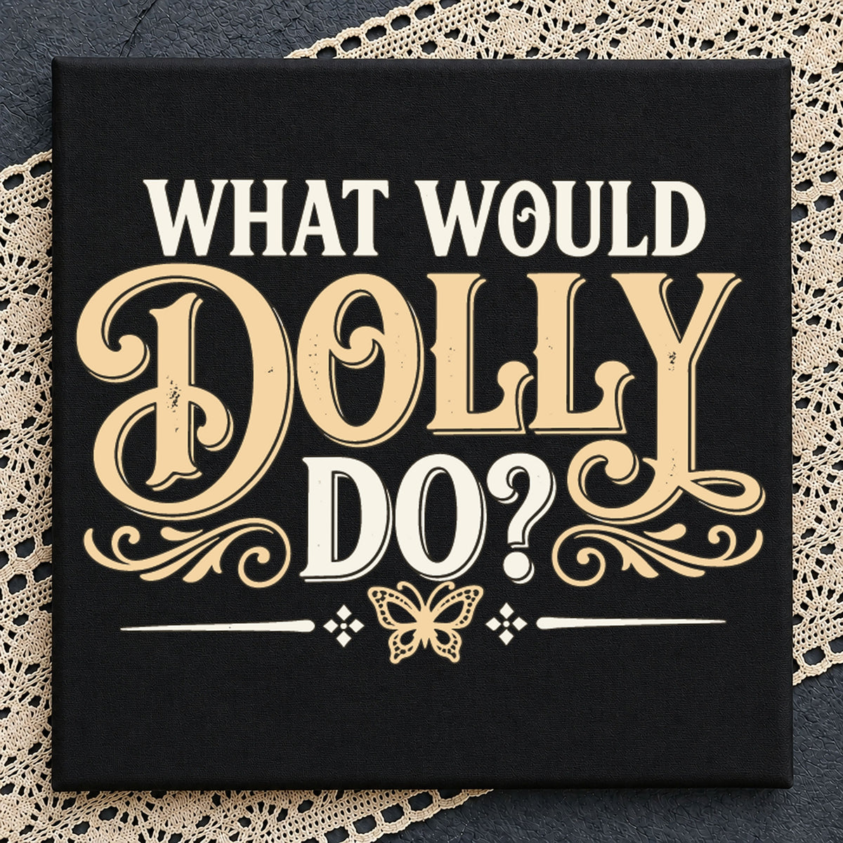 What Would Dolly Do SVG, Country Music Cricut Cut File