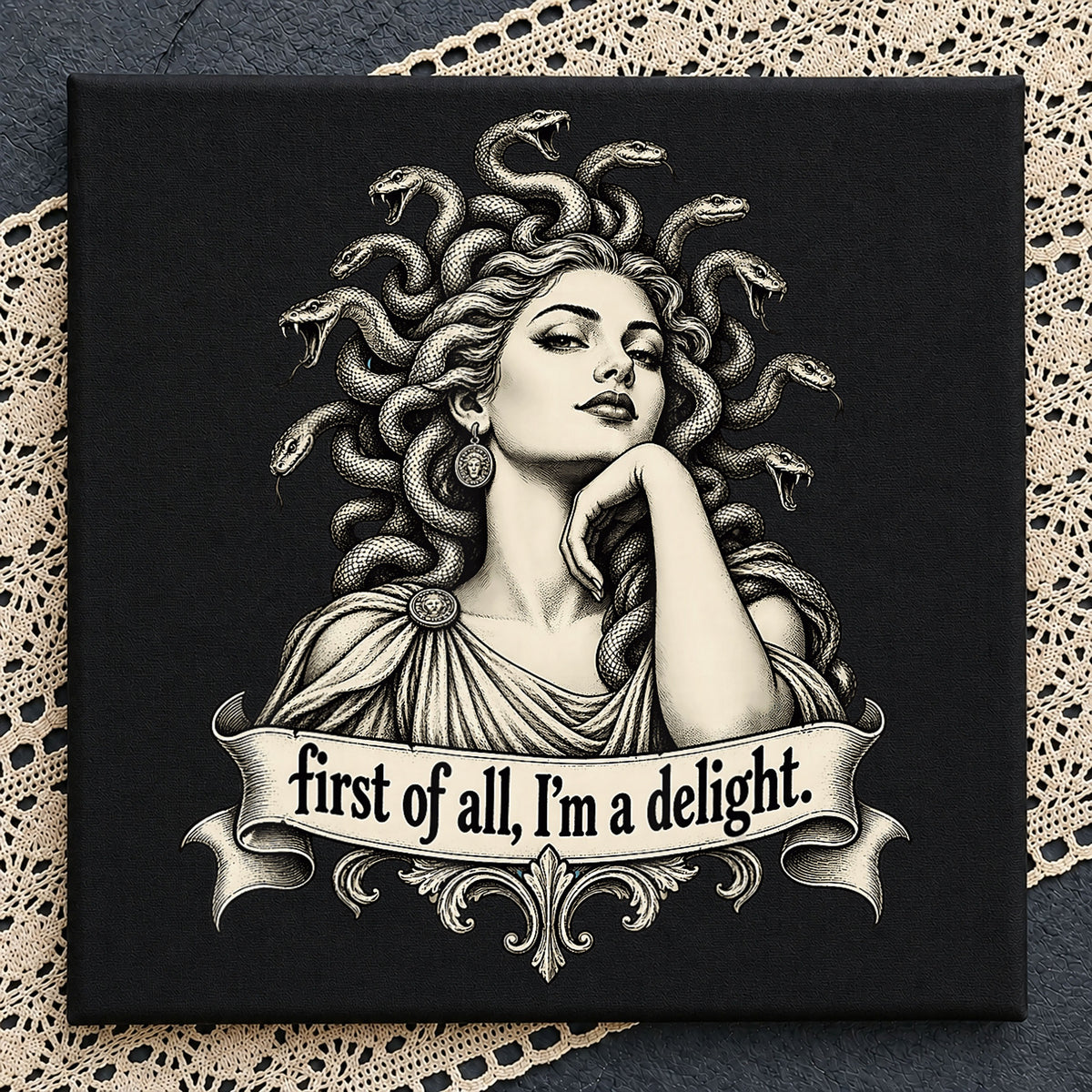 Medusa First Of All I'm A Delight Funny Quote PNG