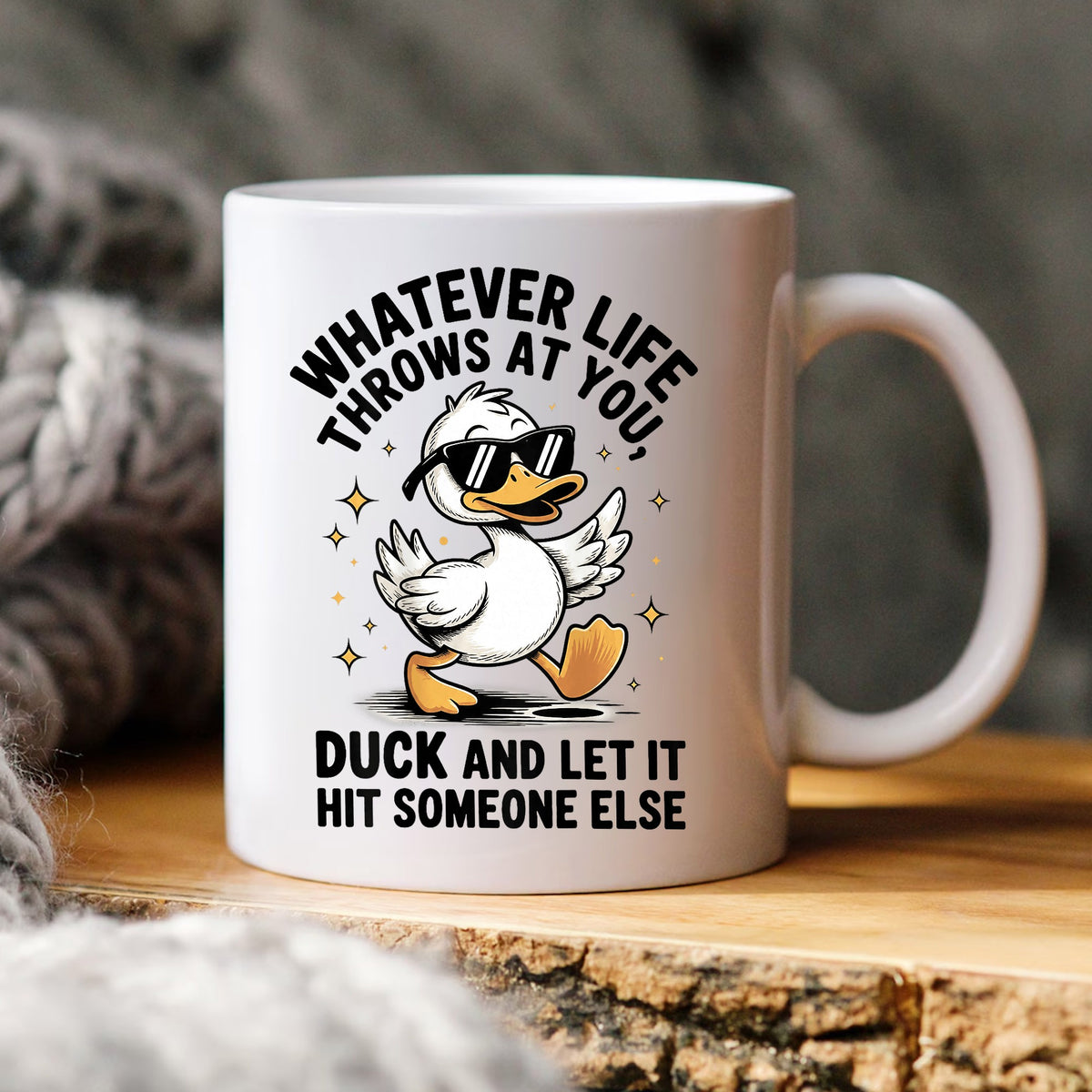 Duck And Let It Hit Someone Else Funny Quote, Cool Duck Sunglasses