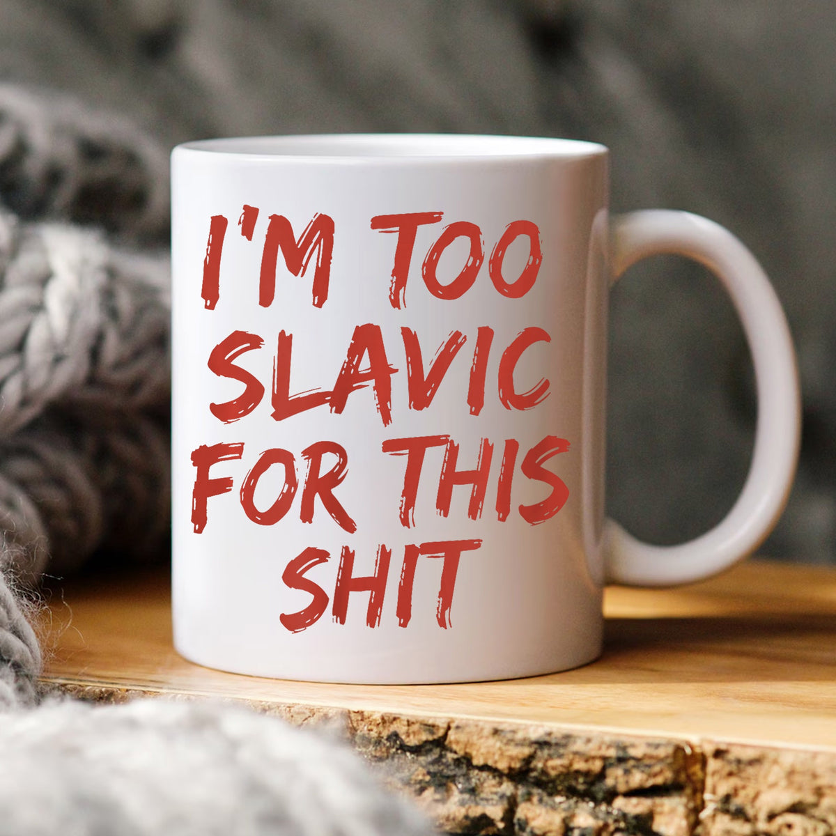 Im Too Slavic For This Shit PNG, Funny Slavic Shirt, Sarcastic PNG