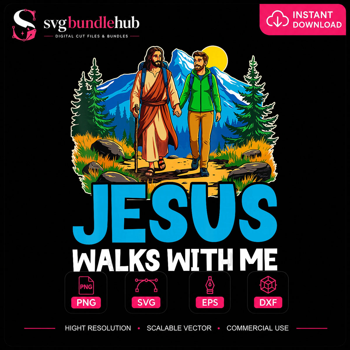 Jesus Walks With Me Hiking Mountain Christian Faith PNG